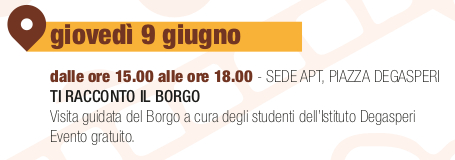 TI RACCONTO IL BORGO - 9 giugno