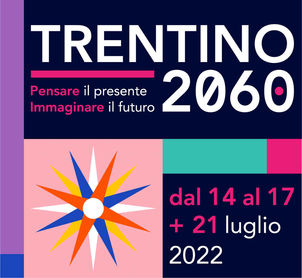 Trentino 2060 - 14-21 luglio