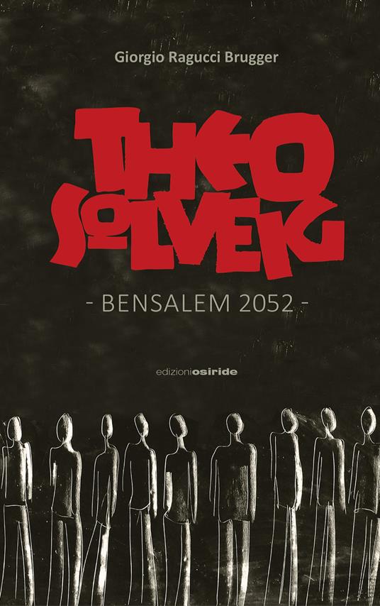 presentazione del libro "Theo Solveig. Bensalem 2052" - 17 marzo