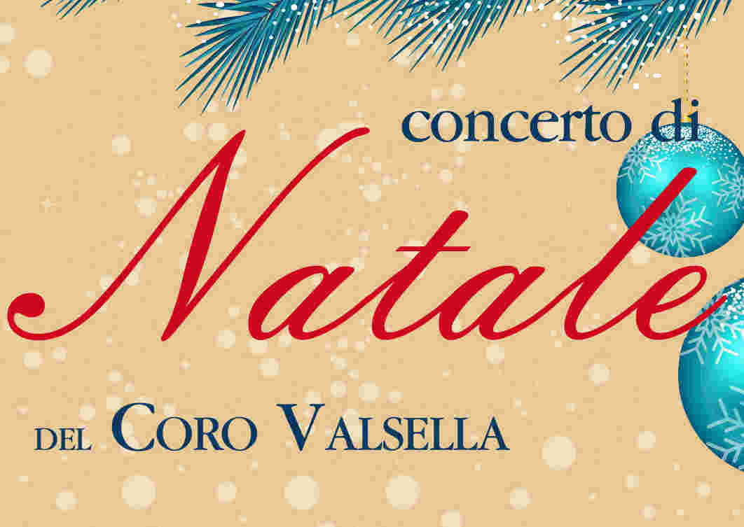 ANNULLATO Concerto di Natale del Coro Valsella - 23 dicembre